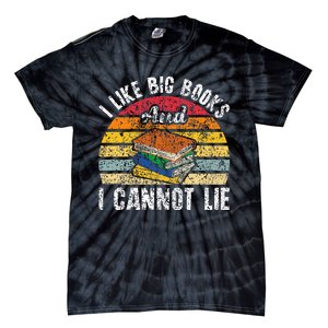 I Like Big Books And I Cannot Lie Bookworm Reading Teacher Tie-Dye T-Shirt