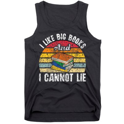 I Like Big Books And I Cannot Lie Bookworm Reading Teacher Tank Top