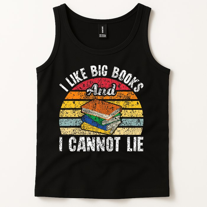 I Like Big Books And I Cannot Lie Bookworm Reading Teacher Tank Top