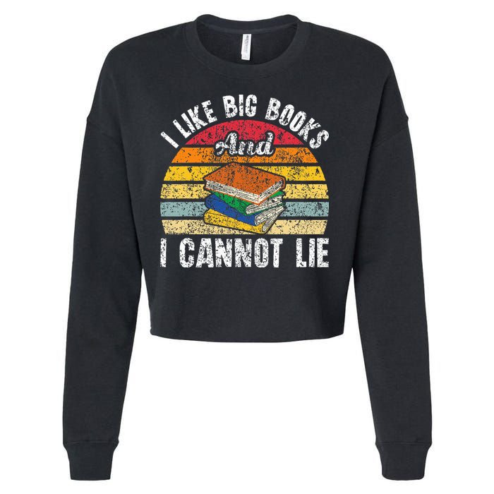 I Like Big Books And I Cannot Lie Bookworm Reading Teacher Cropped Pullover Crew