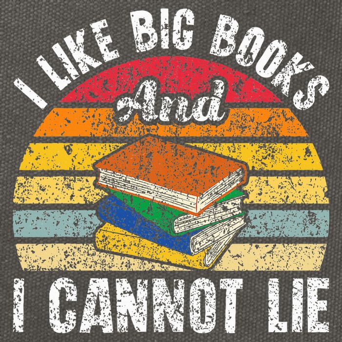 I Like Big Books And I Cannot Lie Bookworm Reading Teacher Cotton Canvas Backpack