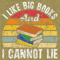 I Like Big Books And I Cannot Lie Bookworm Reading Teacher Garment-Dyed Women's Muscle Tee
