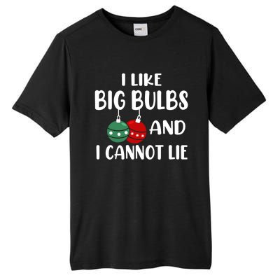 I Like Big Bulbs And I Cannot Lie Xmas Couples Matching Gift Tall Fusion ChromaSoft Performance T-Shirt