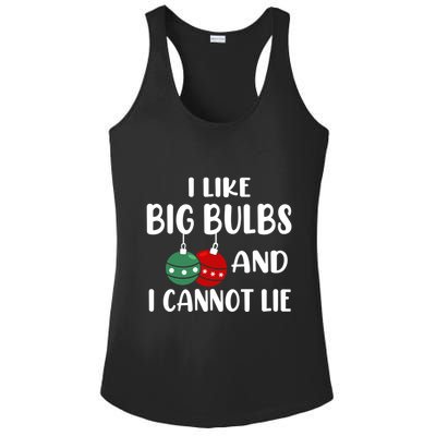 I Like Big Bulbs And I Cannot Lie Xmas Couples Matching Gift Ladies PosiCharge Competitor Racerback Tank