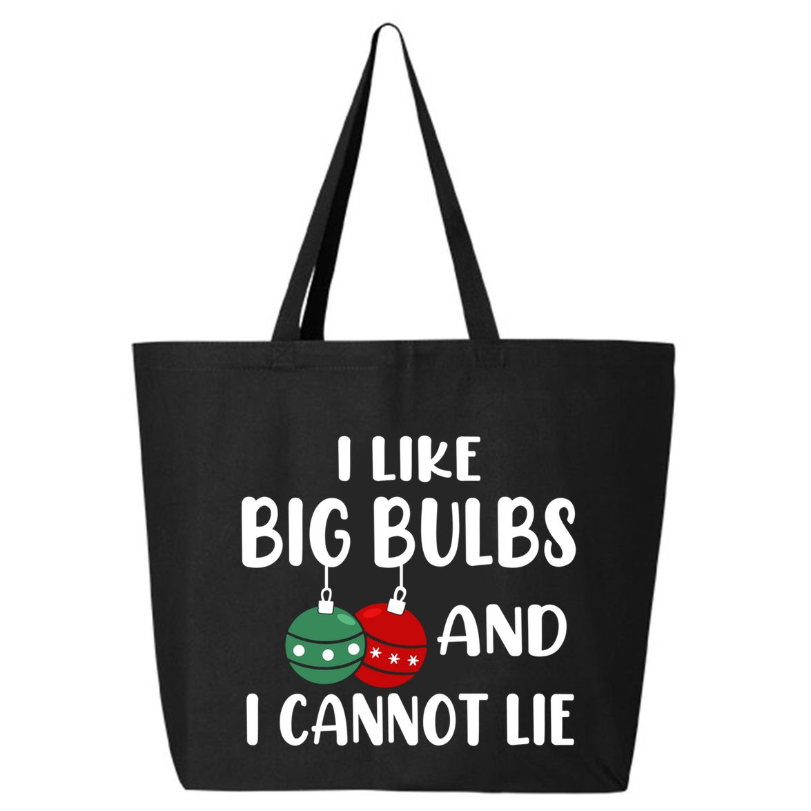 I Like Big Bulbs And I Cannot Lie Xmas Couples Matching Gift 25L Jumbo Tote