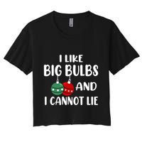 I Like Big Bulbs And I Cannot Lie Xmas Couples Matching Gift Crop Top