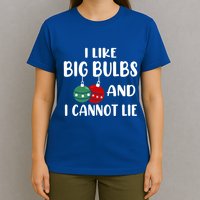 I Like Big Bulbs And I Cannot Lie Xmas Couples Matching Gift T-Shirt