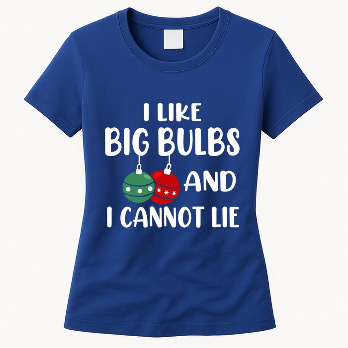 I Like Big Bulbs And I Cannot Lie Xmas Couples Matching Gift Womens T-Shirt