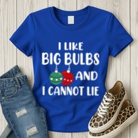 I Like Big Bulbs And I Cannot Lie Xmas Couples Matching Gift Womens T-Shirt