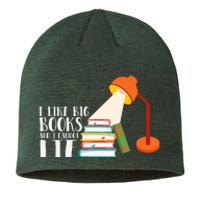 I Like Big Books And I Can't Lie Funny Book Lover Quote Reading Slogan Sustainable Beanie