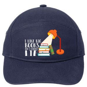 I Like Big Books And I Can't Lie Funny Book Lover Quote Reading Slogan 7-Panel Snapback Hat