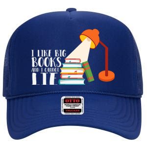 I Like Big Books And I Can't Lie Funny Book Lover Quote Reading Slogan High Crown Mesh Back Trucker Hat