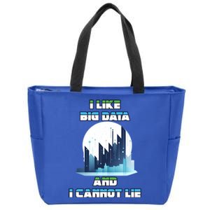 I Like Big Data And I Cannot Lie Cool Gift Zip Tote Bag