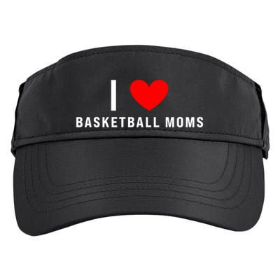 I Love Basketball Moms Funny Red Heart Gift Adult Drive Performance Visor
