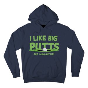 I Like Big Putts And I Cannot Lie Funny Golf Golfer Hoodie