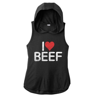 I Love Beef Gift Ladies PosiCharge Tri-Blend Wicking Draft Hoodie Tank