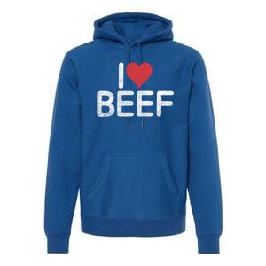 I Love Beef Gift Premium Hoodie