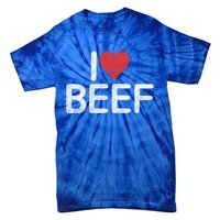 I Love Beef Gift Tie-Dye T-Shirt