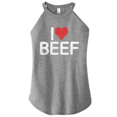 I Love Beef Gift Women’s Perfect Tri Rocker Tank