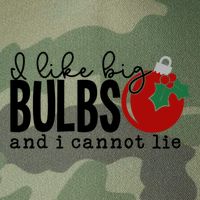I Like Big Bulbs And I Cannot Lie Funny Christmas Cool Gift Legacy Tie Dye Trucker Hat
