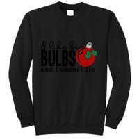 I Like Big Bulbs And I Cannot Lie Funny Christmas Cool Gift Sweatshirt