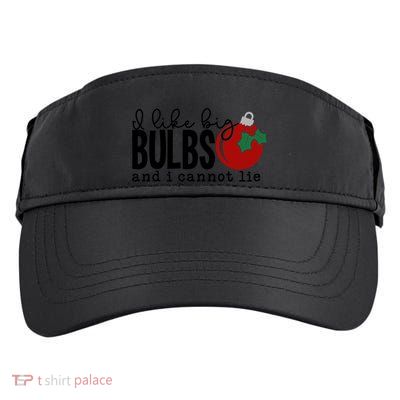 I Like Big Bulbs And I Cannot Lie Funny Christmas Cool Gift Adult Drive Performance Visor