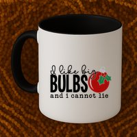 I Like Big Bulbs And I Cannot Lie Funny Christmas Cool Gift Mug