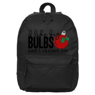 I Like Big Bulbs And I Cannot Lie Funny Christmas Cool Gift 16 in Basic Backpack