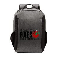 I Like Big Bulbs And I Cannot Lie Funny Christmas Cool Gift Vector Backpack
