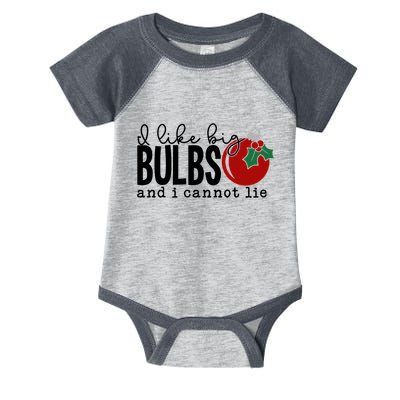 I Like Big Bulbs And I Cannot Lie Funny Christmas Cool Gift Infant Baby Jersey Bodysuit