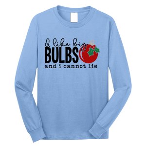 I Like Big Bulbs And I Cannot Lie Funny Christmas Cool Gift Long Sleeve Shirt