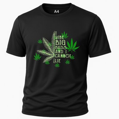 I Like Big Buds And I Cannot Lies Marijuana Leaf Smoker Performance Shirt