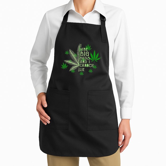 I Like Big Buds And I Cannot Lies Marijuana Leaf Smoker Apron