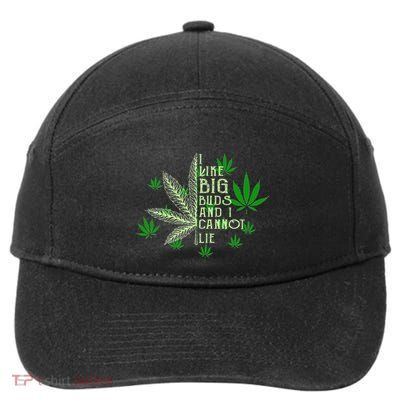 I Like Big Buds And I Cannot Lies Marijuana Leaf Smoker 7-Panel Snapback Hat