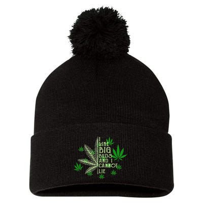 I Like Big Buds And I Cannot Lies Marijuana Leaf Smoker Pom Pom 12in Knit Beanie