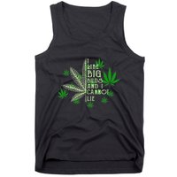 I Like Big Buds And I Cannot Lies Marijuana Leaf Smoker Tank Top