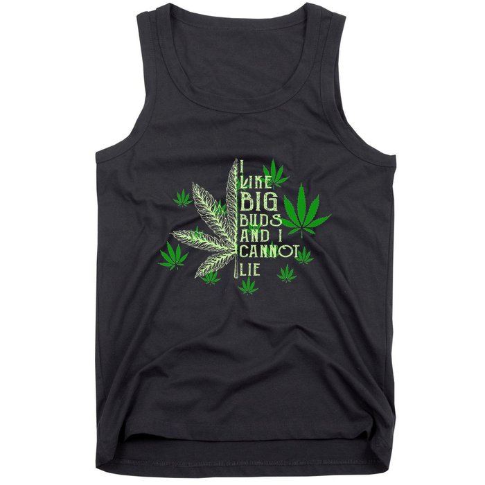 I Like Big Buds And I Cannot Lies Marijuana Leaf Smoker Tank Top