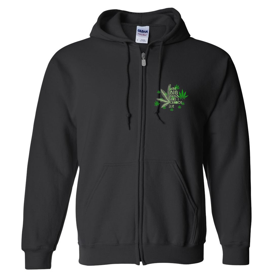 I Like Big Buds And I Cannot Lies Marijuana Leaf Smoker Full Zip Hoodie