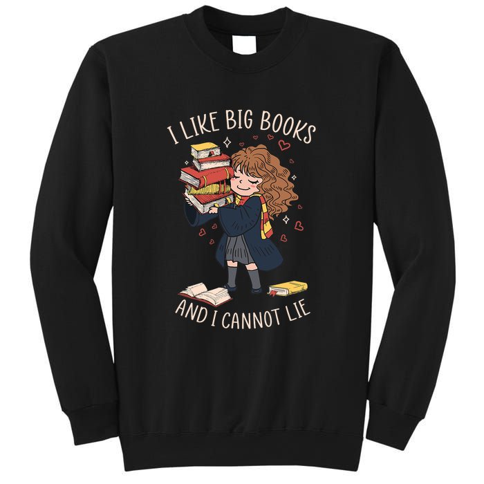 I Like Big Books And I Cannot Lie Reading Book Bookworm Sweatshirt