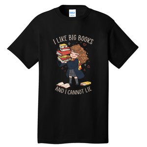 I Like Big Books And I Cannot Lie Reading Book Bookworm Tall T-Shirt