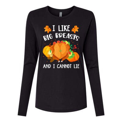 I Like Big Breasts And I Cannot Lie Thanksgiving Turkey Womens Cotton Relaxed Long Sleeve T-Shirt