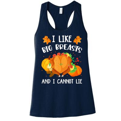 I Like Big Breasts And I Cannot Lie Thanksgiving Turkey Women's Racerback Tank