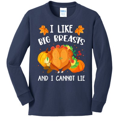 I Like Big Breasts And I Cannot Lie Thanksgiving Turkey Kids Long Sleeve Shirt