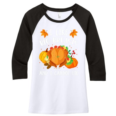 I Like Big Breasts And I Cannot Lie Thanksgiving Turkey Women's Tri-Blend 3/4-Sleeve Raglan Shirt