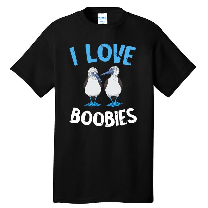 I Love Boobies Funny Blue Footed Tall T-Shirt