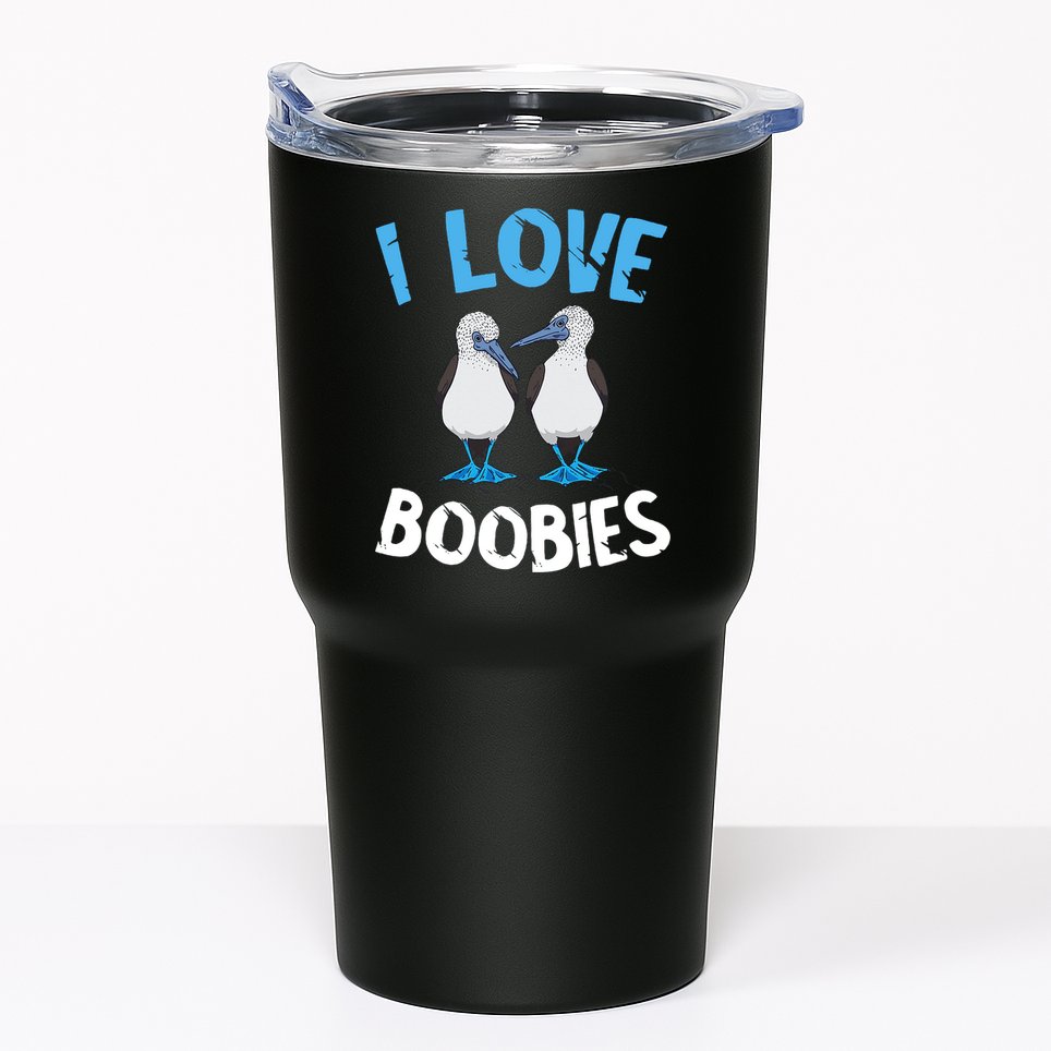 I Love Boobies Funny Blue Footed Tumbler