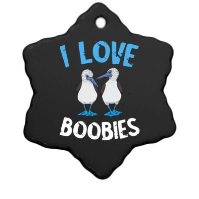 I Love Boobies Funny Blue Footed Ceramic Star Ornament