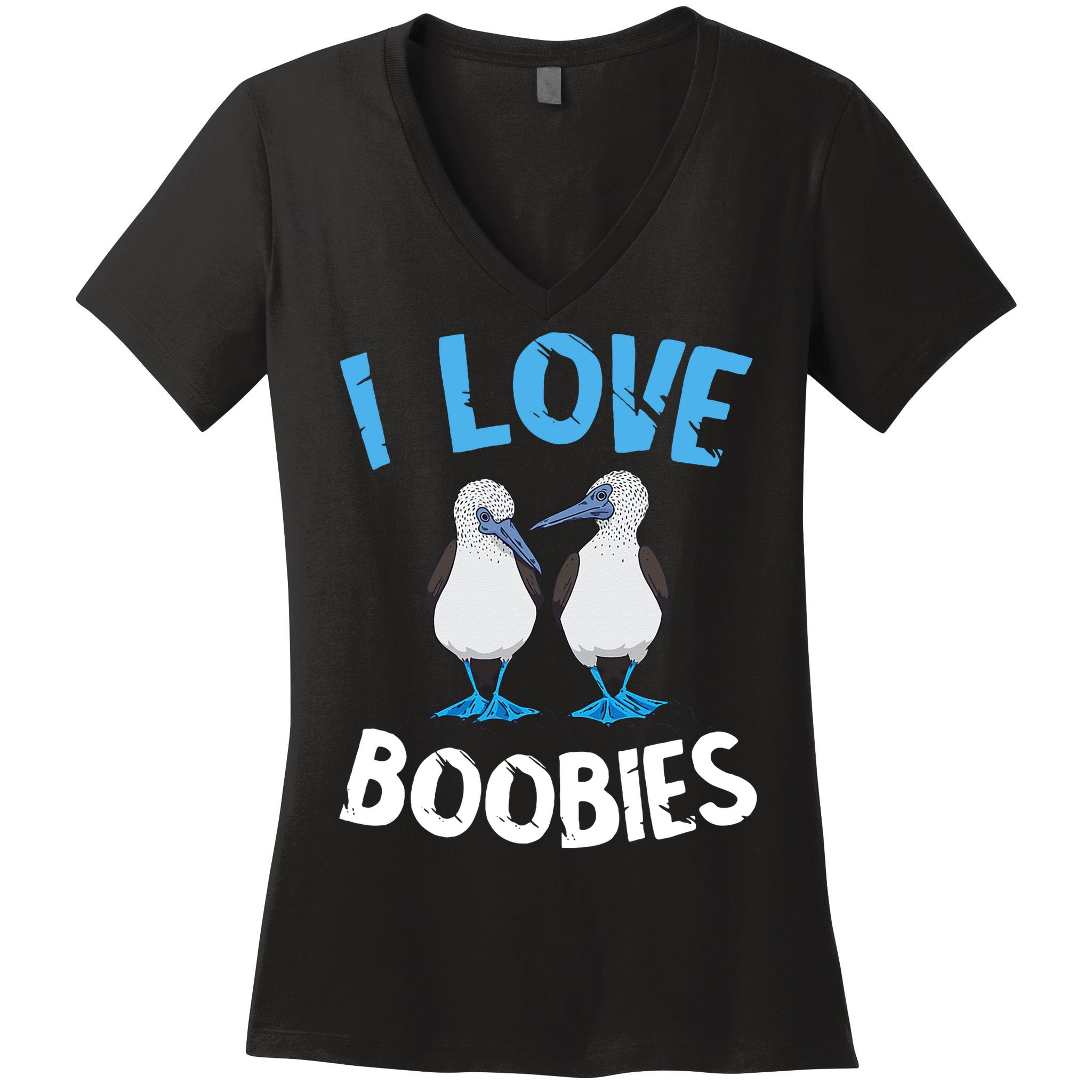 I Love Boobies Funny Blue Footed Women's V-Neck T-Shirt