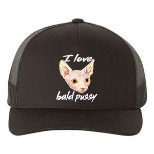 I Love Bald Pussy Adult Humor Dirty Pun Joke Yupoong Adult 5-Panel Trucker Hat