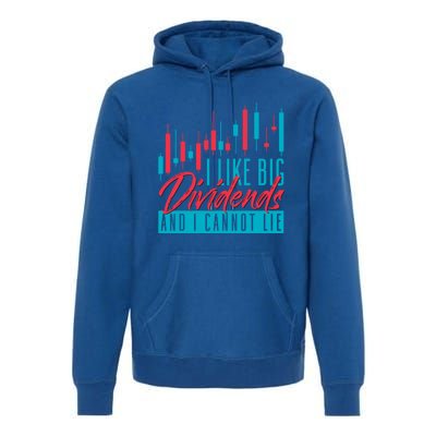 I Like Big Dividends And I Cannot Lie Shares Stock Market Gift Premium Hoodie